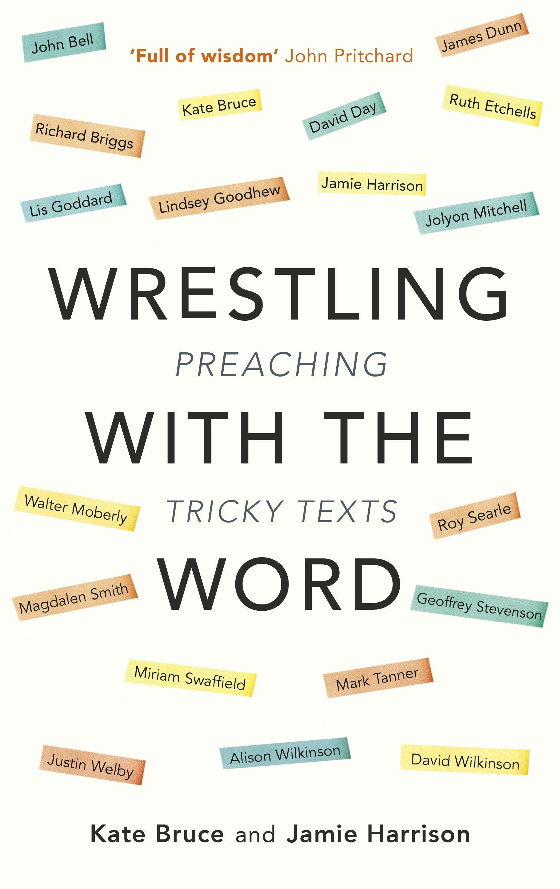 Book cover image for Wrestling with the Word ISBN: 9780281076499